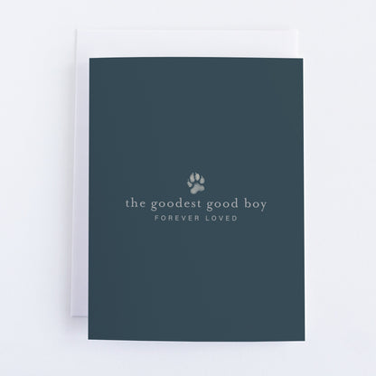 Goodest Good Boy | Pet Sympathy Card